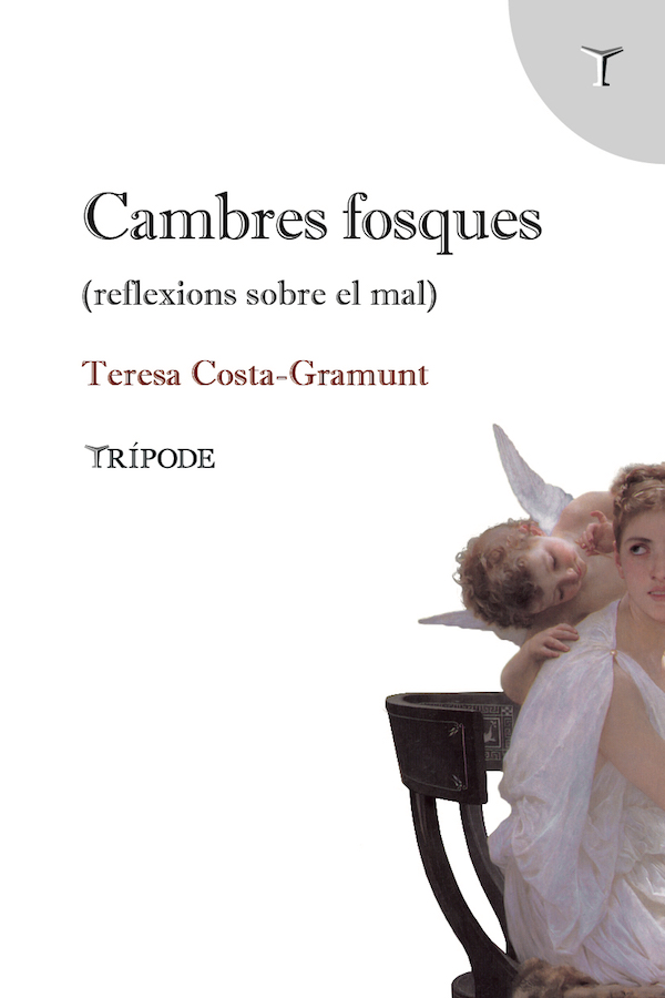 Portada de la novel·la "Cambres fosques (reflexions sobre el mal)", de Teresa Costa-Gramunt