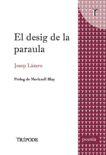 El desig de la paraula, de Josep Lázaro
