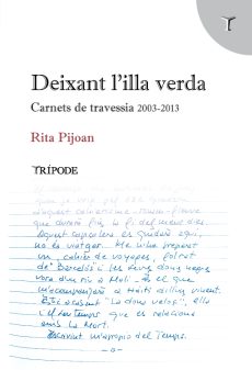 Deixant l'illa verda -Carnets de travessia...- Rita Pijoan