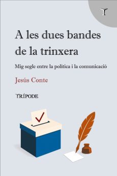 A les dues bandes de la trinxera, de Jesús Conte