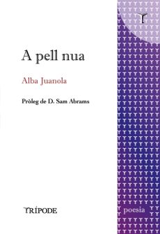 A pell nua, d'Alba Juanola