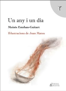 Un any i un dia, de Moisès Esteban-Guitart