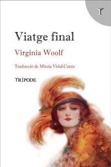 Viatge final, de Virginia Woolf